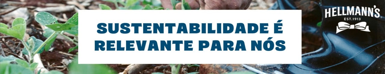 Hellmann’s, uma Marca com Propósito